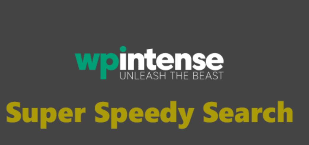 Super Speedy Search by WP Intense v5.15