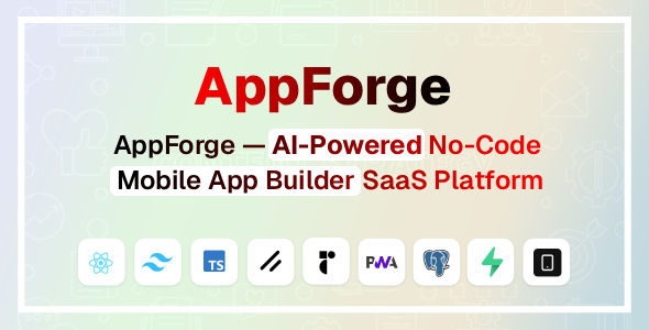 AppForge v2.0.1 – AI-Powered No-Code Mobile App Builder SaaS Platform